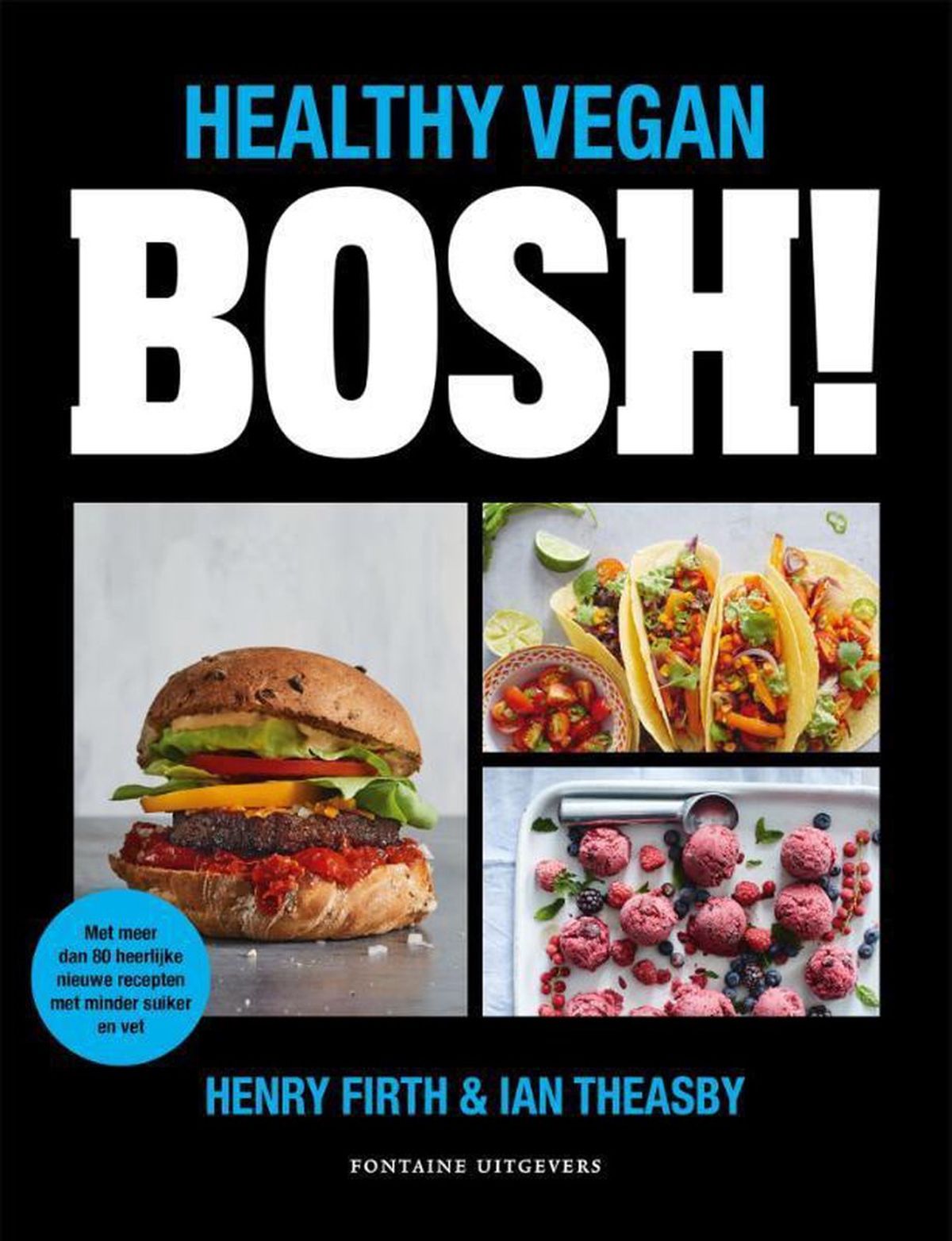 Cover van het boek Bosh! Healthy Vegan