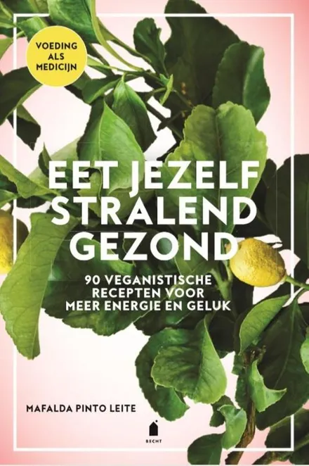 Cover van Eet jezelf stralend gezond
