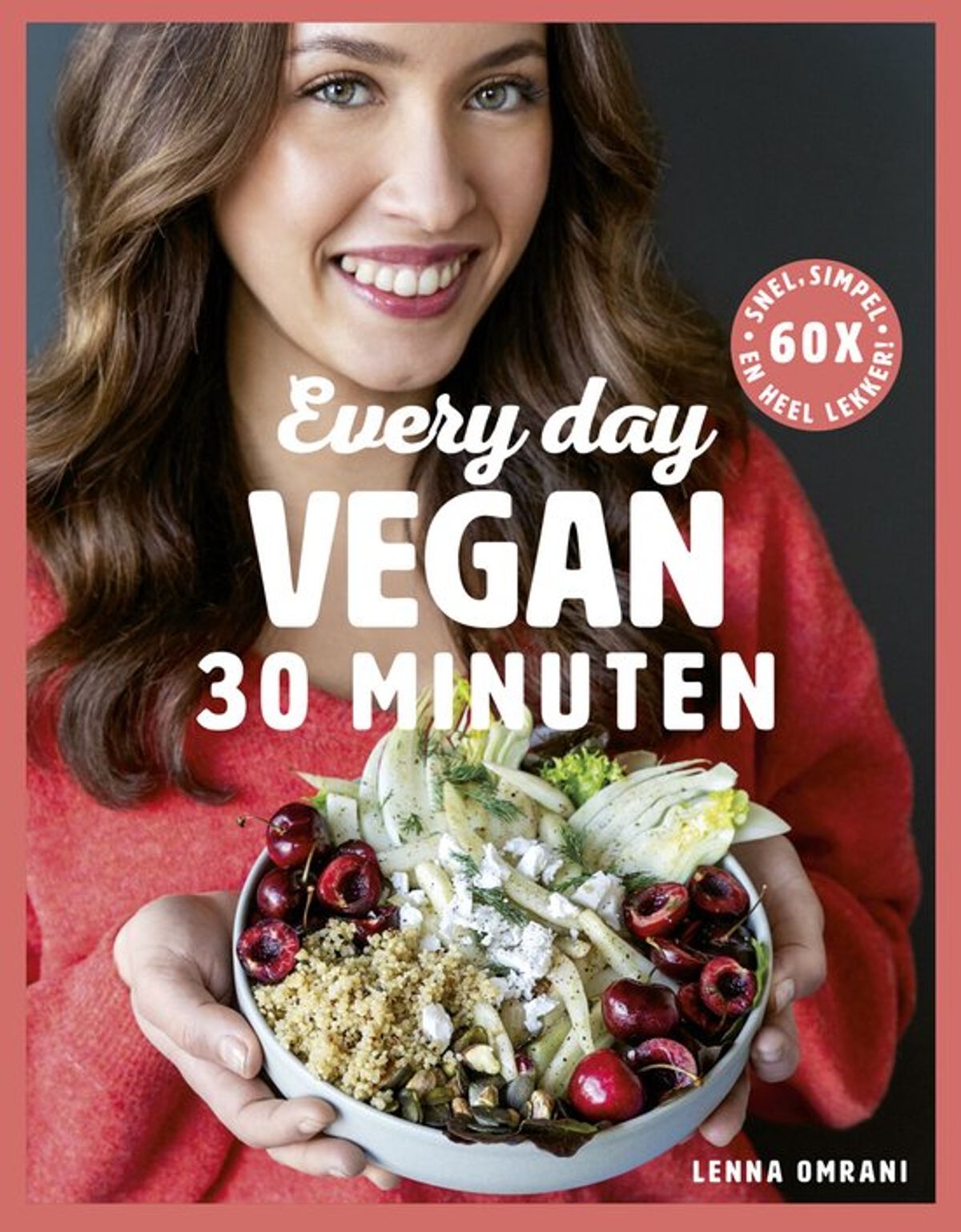 Every Day Vegan 30 minuten