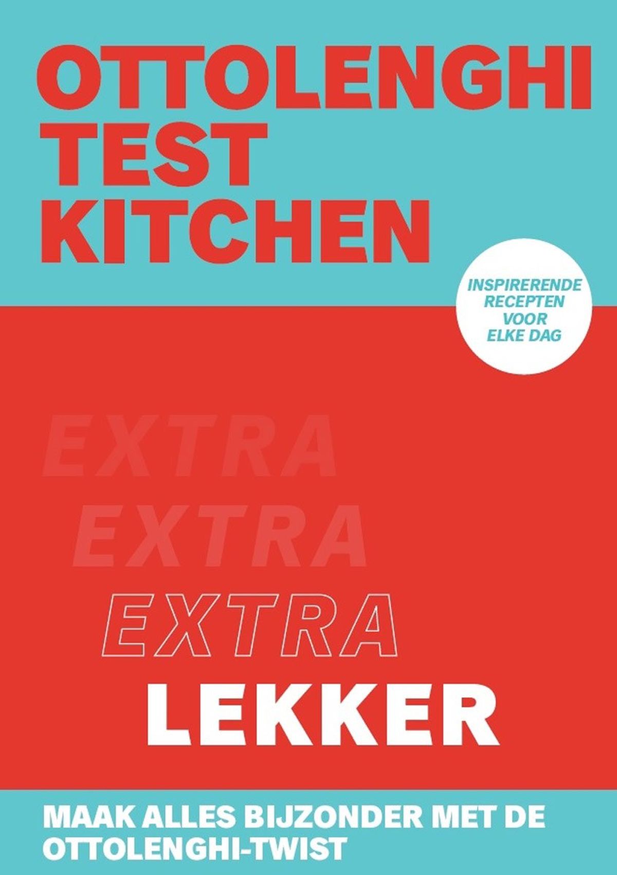 Cover van het OTK 2 - Ottolenghi Test Kitchen - Extra lekker van Yotam Ottolenghi