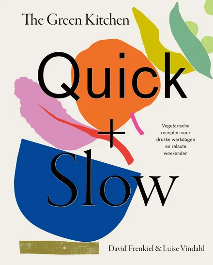 Cover van The Green Kitchen Quick + Slow