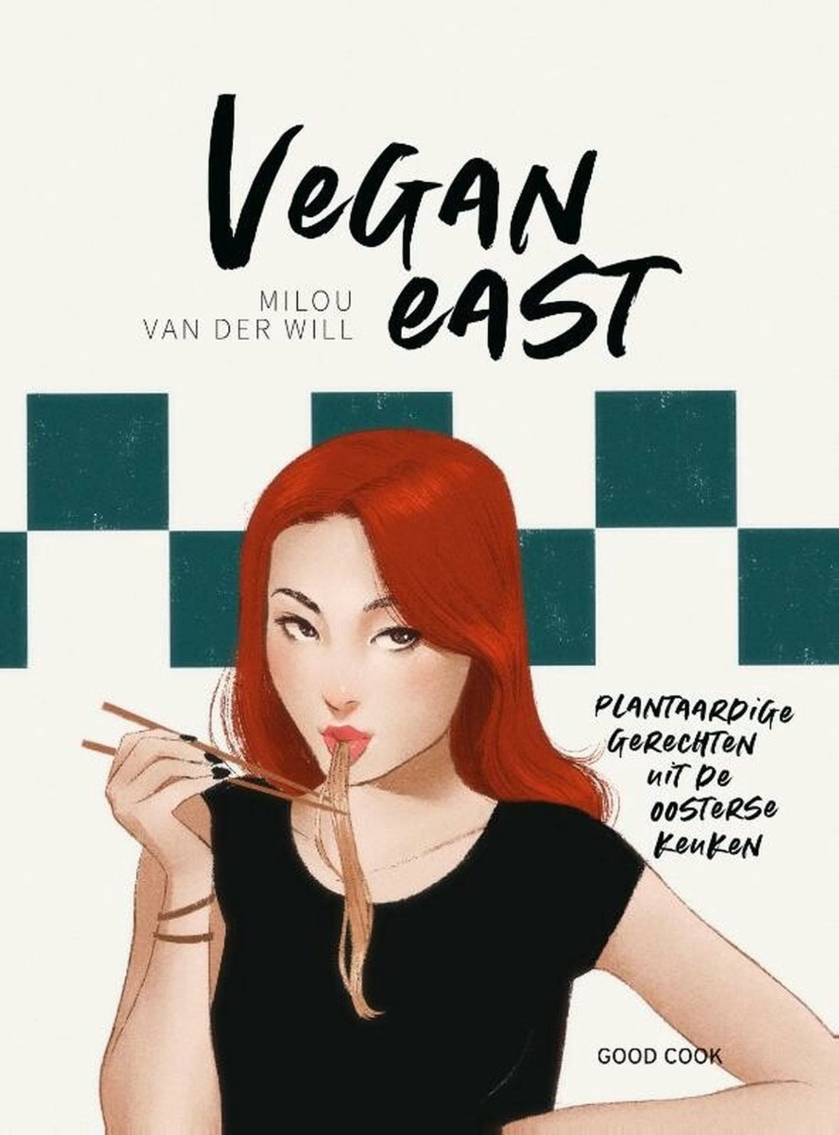 Cover van het Vegan East kookboek van Milou van der Will